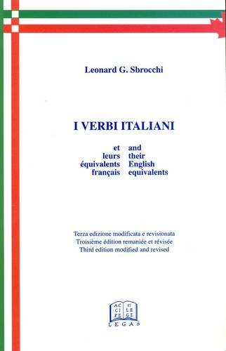 Beispielbild fr I Verbi Italiani: And Their English and French Equivalents (Pedagogical Series) (Italian Edition) zum Verkauf von Bay Used Books