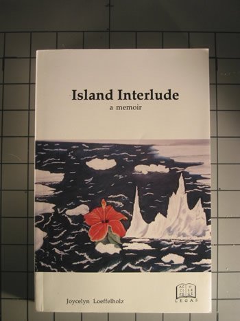 Island Interlude : A Memoir