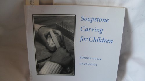 Beispielbild fr Soapstone Carving for Children: Out of a Stone a Bird was Born zum Verkauf von SmarterRat Books