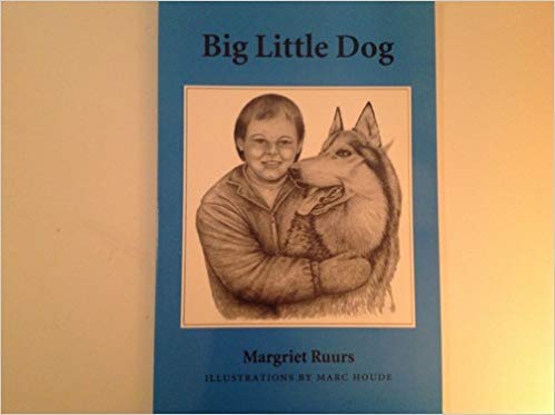 9780921254461: Big Little Dog by Margriet Ruurs