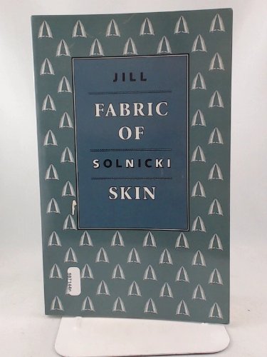 Stock image for Fabric of Skin for sale by Laurel Reed Books