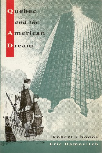 Imagen de archivo de Quebec and the American Dream. a la venta por Grendel Books, ABAA/ILAB