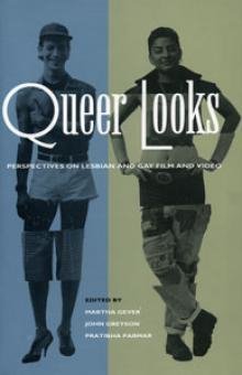 9780921284727: Queer Looks: Perspectives on Lesbian and Gay Film and Video