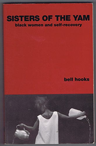 Beispielbild fr Sisters Of the Yam: Black Women Self-recovery zum Verkauf von Goodwill Southern California