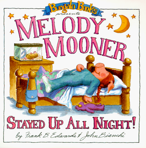 Stock image for Melody Mooner Stayed Up All Night! (Bungalo Books) for sale by HPB-Ruby