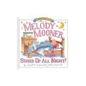 9780921285038: Melody Mooner Stayed Up All Night!