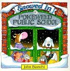 Stock image for Snowed in at Pokeweed Public for sale by SecondSale