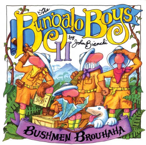 Beispielbild fr Bushmen Brouhaha Vol. II : Bungalo Boys zum Verkauf von Better World Books
