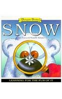 Imagen de archivo de Snow: Learning for the Fun of It a la venta por Dailey Ranch Books