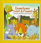 Imagen de archivo de Downtown Lost and Found a la venta por Better World Books