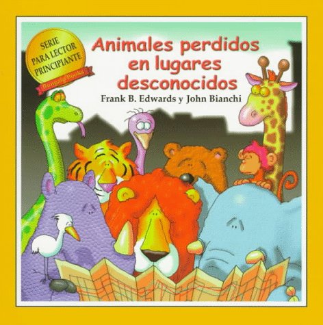 9780921285571: Animales Perdidos En Lugares Desconocidos (New Reader Series)
