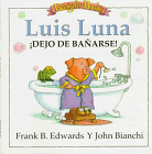 9780921285625: Luis Luna Dejo de Banarse