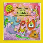 9780921285632: Troubles with Bubbles (New Reader Series)