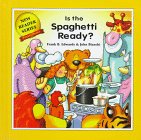 9780921285670: Is The Spaghetti Ready? (New Reader Series)