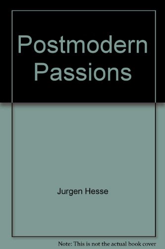 Postmodern Passions (9780921300236) by Hesse, Jurgen