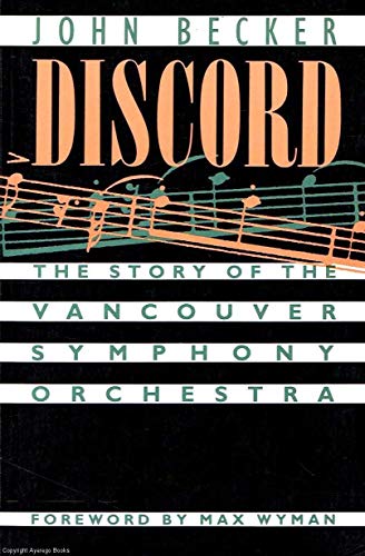 Beispielbild fr Discord: The story of the Vancouver Symphony Orchestra zum Verkauf von Green Street Books