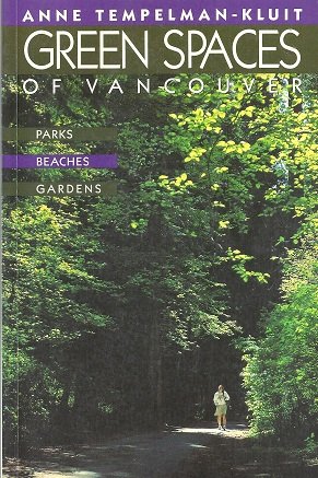 Stock image for Green Spaces of Vancouver for sale by Regent College Bookstore