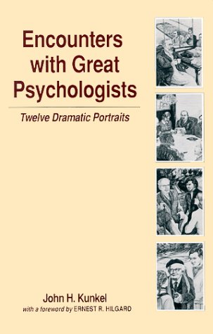 Stock image for Encounters with Great Psychologists : Twelve Dramatic Portraits for sale by Better World Books