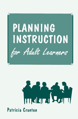 Beispielbild fr Planning Instruction for Adult Learners zum Verkauf von Anybook.com