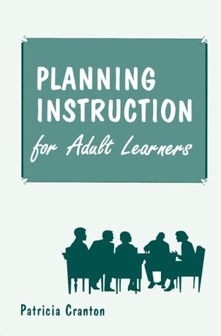 Stock image for Planning Instruction for Adult Learners for sale by BombBooks