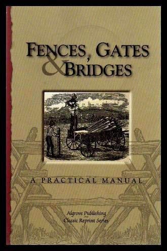 Beispielbild fr Fences Gates and Bridges zum Verkauf von HPB-Diamond