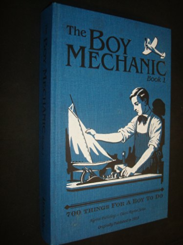 9780921335665: THE BOY MECHANIC VOLUME I, 700 Things for Boys To Do