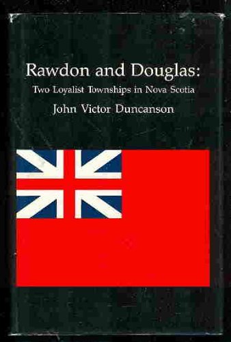 9780921341345: History of Rawdon & Douglas Townships, Nova Scotia