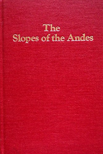 Stock image for The Slopes of the Andes Four Essays on the Rural Myth in Ontario for sale by Chequamegon Books