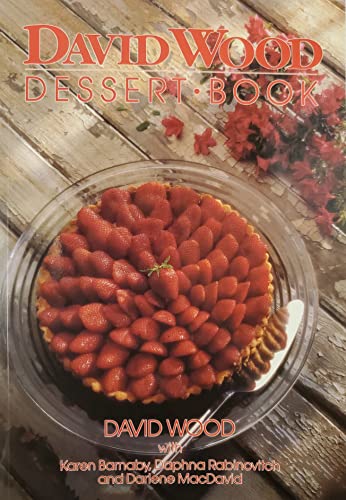 9780921396185: David Wood Dessert Book