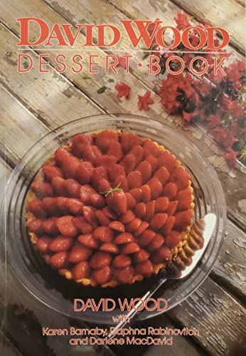 Stock image for David Wood Dessert for sale by Better World Books