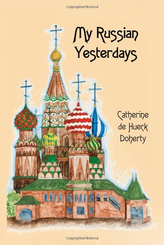 Stock image for My Russian Yesterdays for sale by Matilda Mary's Books