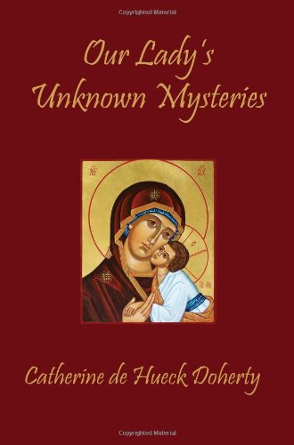 Stock image for Our Lady's Unknown Mysteries for sale by ThriftBooks-Dallas