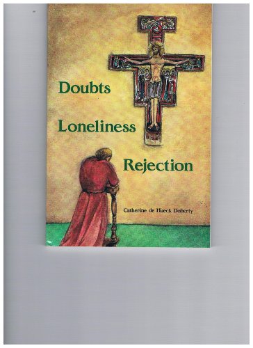 Stock image for Doubts, Loneliness, Rejection for sale by ThriftBooks-Atlanta