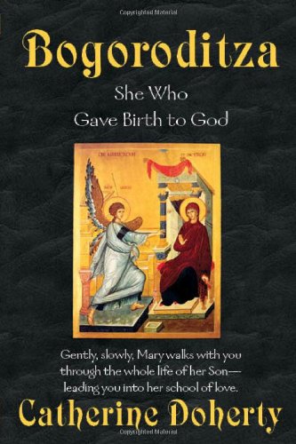 Beispielbild fr Bogoroditza : She Who Gave Birth to God zum Verkauf von Books From California