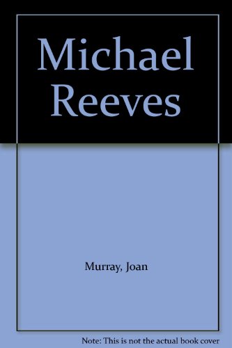 Stock image for Michael Reeves for sale by Mothermacs