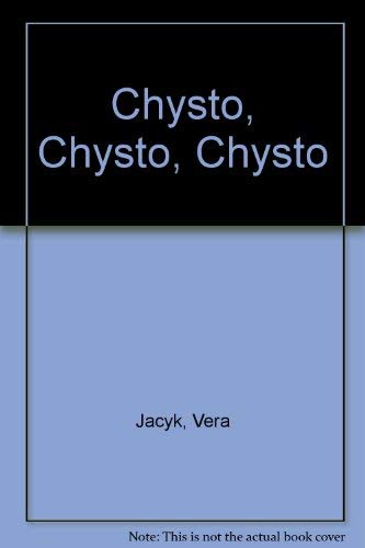 Imagen de archivo de Vera Jacyk : Chysto, Chysto, Chysto (Exhibition catalogue) a la venta por 2Wakefield