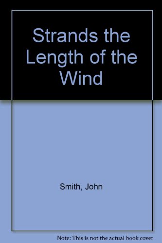Stock image for Strands the Length of the Wind for sale by Conover Books