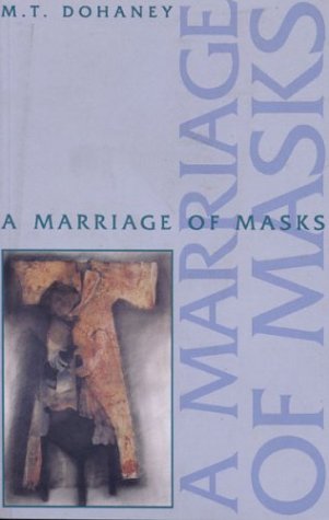 Stock image for A Marriage of Masks for sale by Better World Books