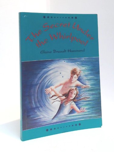 Beispielbild fr The Secret under the Whirlpool zum Verkauf von Wonder Book