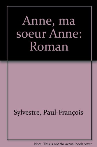 Anne, ma soeur Anne