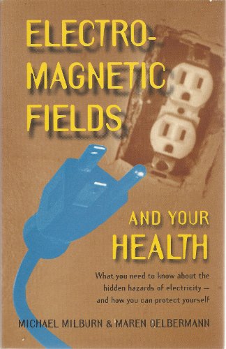 Beispielbild fr Electromagnetic Fields and Your Health zum Verkauf von Redux Books