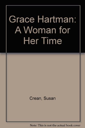 9780921586470: Grace Hartman: A Woman for Her Time