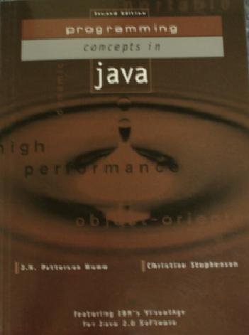 Beispielbild fr Programming Concepts in Java 2nd Edition w/ IBM's VisualAge for Java 2.0 Software zum Verkauf von Better World Books