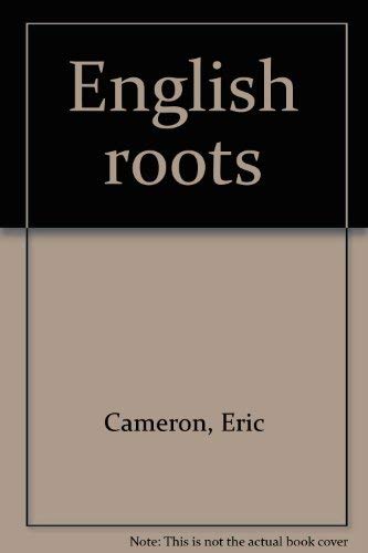 Imagen de archivo de English Roots a la venta por Montreal Books