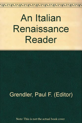 Stock image for An Italian Renaissance reader for sale by Bay Used Books