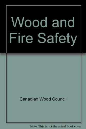 Stock image for Wood and Fire Safety for sale by Gardner's Used Books, Inc.