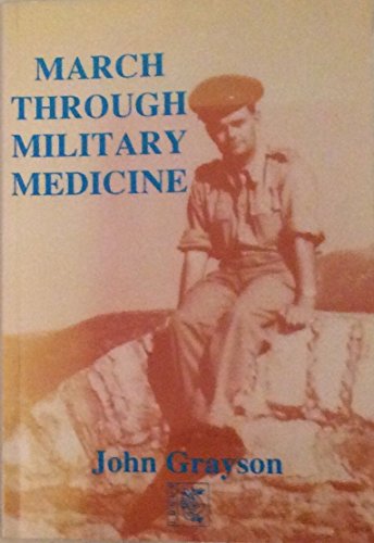 Stock image for March Through Military Medicine for sale by WorldofBooks