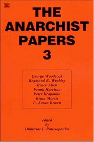Beispielbild fr The Anarchist Papers 3 zum Verkauf von Book Dispensary