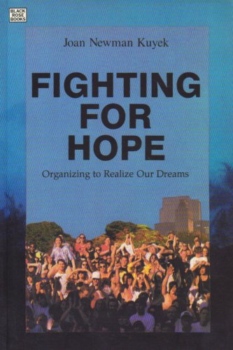 Stock image for Fighting For Hope: Organizing to Realize Our Dreams for sale by Bay Used Books