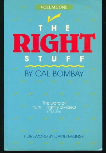 9780921702009: The Right Stuff (Volume One)